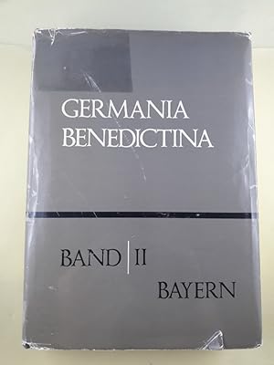 Seller image for Germania Benedictina; Teil: Bd. 2., Die Benediktinerklster in Bayern. for sale by Antiquariat REDIVIVUS