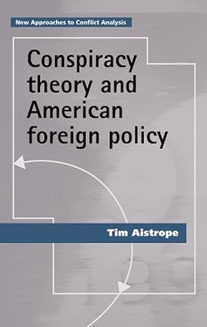Seller image for Conspiracy Theory and American Foreign Policy (Paperback) for sale by CitiRetail