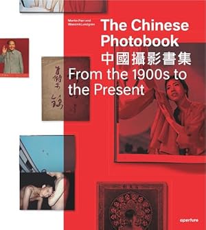 Bild des Verkufers fr The Chinese Photobook (Hardcover) zum Verkauf von CitiRetail