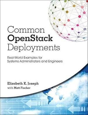 Imagen del vendedor de Common Openstack Deployments: Real-World Examples for Systems Administrators and Engineers (Paperback) a la venta por CitiRetail