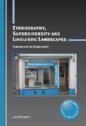 Seller image for Ethnography, Superdiversity and Linguistic Landscapes (Paperback) for sale by CitiRetail