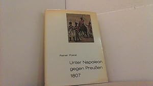 Bild des Verkufers fr Unter Napoleon gegen Preuen. Tagebuch des Leutnant Moritz vom Schsischen Truppencorps 1807. zum Verkauf von Antiquariat Uwe Berg