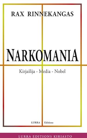 Imagen del vendedor de Narkomania : Kirjailija - Media - Nobel a la venta por AHA-BUCH GmbH