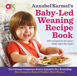 Imagen del vendedor de Annabel Karmel's Baby-Led Weaning Recipe Book (Hardcover) a la venta por CitiRetail