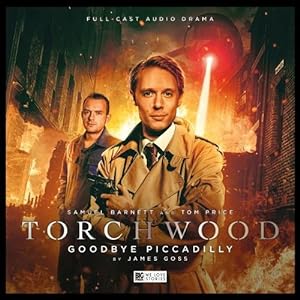 Seller image for Torchwood - 22 Goodbye Piccadilly (Compact Disc) for sale by CitiRetail