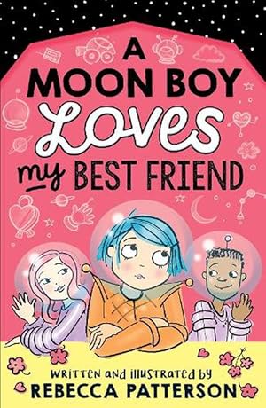 Image du vendeur pour A Moon Boy Loves My Best Friend (Paperback) mis en vente par CitiRetail