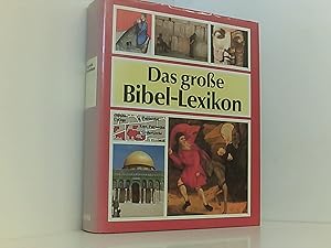 Bild des Verkufers fr Das groe Bibel-Lexikon - 2700 Stichwrter, 400 Farbabbildungen und Karten. zum Verkauf von Book Broker