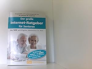 Der große Internet-Ratgeber für Senioren: Die 500 wichtigsten Webseiten im Test