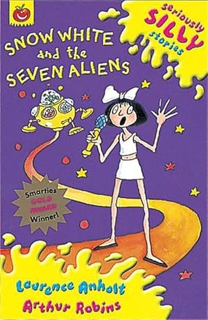 Seller image for Seriously Silly Stories: Snow White and The Seven Aliens (Paperback) for sale by CitiRetail