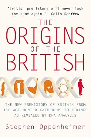 Seller image for The Origins of the British: The New Prehistory of Britain (Paperback) for sale by CitiRetail