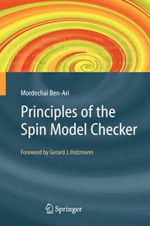 Seller image for Principles of the Spin Model Checker (Paperback) for sale by CitiRetail