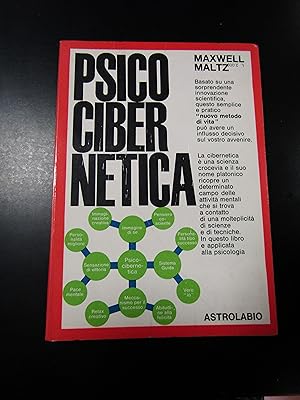 Maltz Maxwell. Psicocibernetica. Astrolabio 1965.
