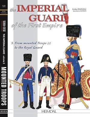 Image du vendeur pour The Imperial Guard of the First Empire. Volume 3 (Hardcover) mis en vente par Grand Eagle Retail