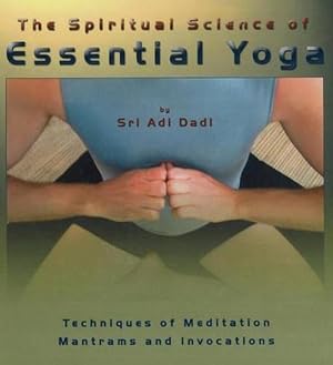 Bild des Verkufers fr Spiritual Science of Essential Yoga (Hardcover) zum Verkauf von CitiRetail