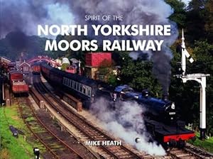 Seller image for Spirit of the North Yorkshire Moors Railway (Hardcover) for sale by CitiRetail