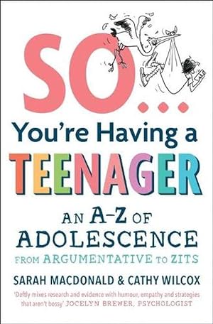 Seller image for So . You're Having a Teenager (Paperback) for sale by CitiRetail
