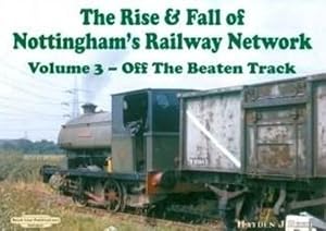 Seller image for The Rise and Fall of Nottingham's Railways Network (Hardcover) for sale by CitiRetail