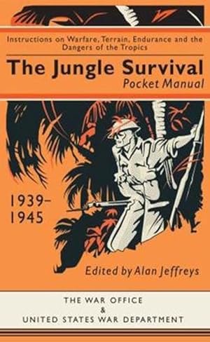Seller image for The Jungle Survival Pocket Manual 19391945 (Hardcover) for sale by CitiRetail