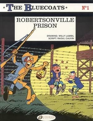 Imagen del vendedor de Bluecoats Vol. 1: Robertsonville Prison (Paperback) a la venta por CitiRetail