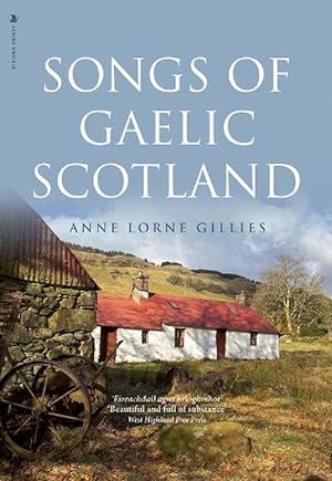 Image du vendeur pour Songs of Gaelic Scotland (Hardcover) mis en vente par CitiRetail