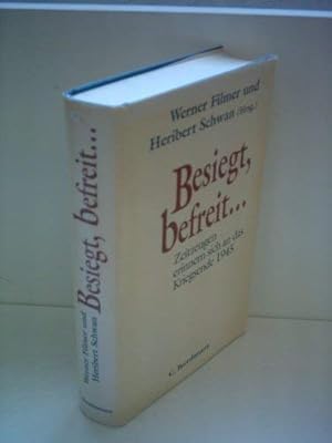 Seller image for Besiegt, befreit . . . for sale by Gabis Bcherlager