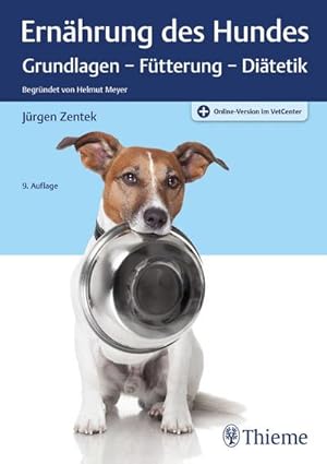 Seller image for Ernhrung des Hundes : Grundlagen - Ftterung - Ditetik Begrndet von Helmut Meyer for sale by AHA-BUCH GmbH