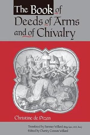 Seller image for The Book of Deeds of Arms and of Chivalry (Paperback) for sale by CitiRetail