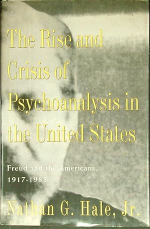 Imagen del vendedor de The rise and crisis of psychoanalysis in the United States a la venta por Librodifaccia