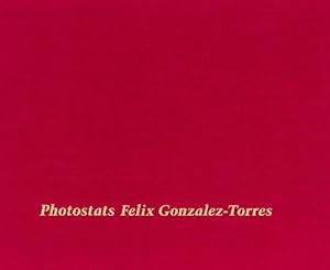 Seller image for Felix Gonzalez-Torres: Photostats (Hardcover) for sale by CitiRetail