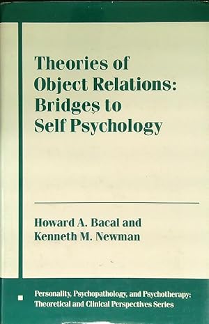 Bild des Verkufers fr Theories of object relations: bridges to self psychology zum Verkauf von Librodifaccia