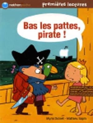 Seller image for Bas les pattes, pirate ! (Paperback) for sale by CitiRetail