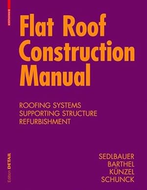 Imagen del vendedor de Flat Roof Construction Manual (Hardcover) a la venta por CitiRetail