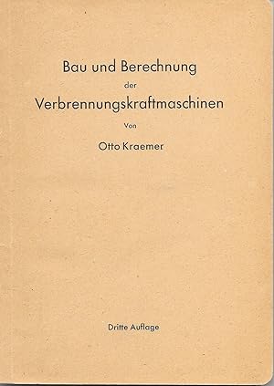 Imagen del vendedor de Bau und Berechnung der Verbrennungskraftmaschinen a la venta por Antiquariat Christian Wulff