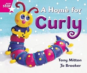 Image du vendeur pour Rigby Star Guided Reception: Pink Level: A Home for Curly Pupil Book (single) (Paperback) mis en vente par CitiRetail