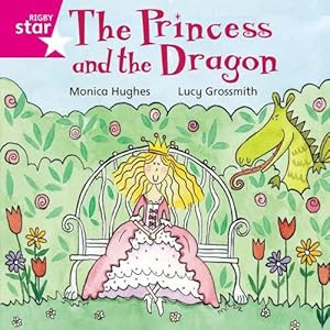 Seller image for Rigby Star Independent Pink Reader 12: The Princess and the Dragon (Paperback) for sale by CitiRetail