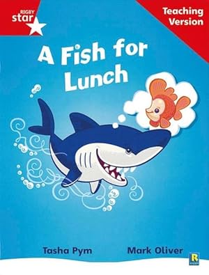 Imagen del vendedor de Rigby Star Phonic Guided Reading Red Level: A Fish for Lunch Teaching Version (Paperback) a la venta por CitiRetail