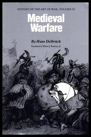 Immagine del venditore per MEDIEVAL WARFARE - History of the Art of War venduto da W. Fraser Sandercombe