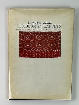 Seller image for Turkoman Carpets and the Ethnographic Significance of Their Ornaments for sale by Free Play Books