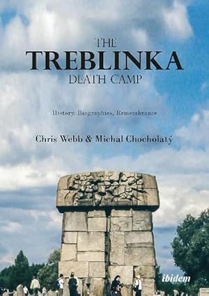 Seller image for The Treblinka Death Camp History, Biographies, Remembrance (Paperback) for sale by CitiRetail