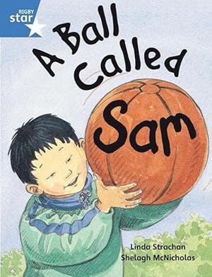 Bild des Verkufers fr Rigby Star Guided 1 Blue Level: A Ball Called Sam Pupil Book (single) (Paperback) zum Verkauf von CitiRetail