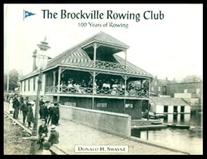 THE BROCKVILLE ROWING CLUB - 100 Years of Rowing