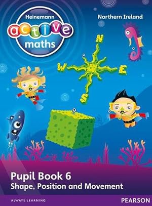 Image du vendeur pour Heinemann Active Maths Northern Ireland - Key Stage 1 - Beyond Number - Pupil Book 6 - Shape, Position and Movement (Paperback) mis en vente par CitiRetail