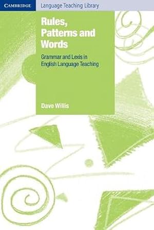 Imagen del vendedor de Rules, Patterns and Words: Grammar and Lexis in English Language Teaching (Paperback) a la venta por CitiRetail