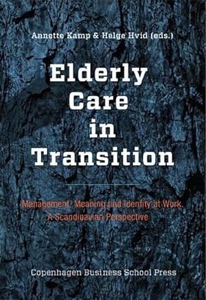 Bild des Verkufers fr Elderly Care in Transition (Paperback) zum Verkauf von CitiRetail
