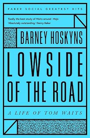 Seller image for Lowside of the Road: A Life of Tom Waits (Paperback) for sale by CitiRetail