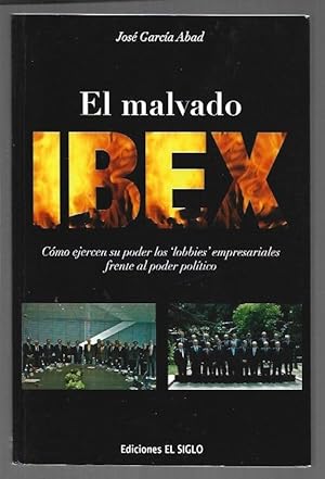 Imagen del vendedor de MALVADO IBEX - EL a la venta por Desvn del Libro / Desvan del Libro, SL