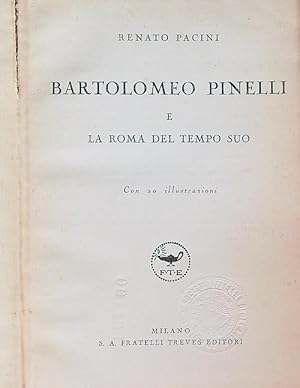 Immagine del venditore per Bartolomeo Pinelli e la Roma del tempo suo venduto da Librodifaccia