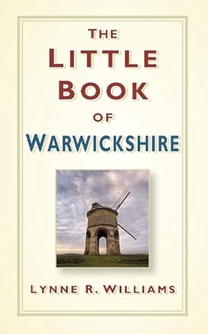 Imagen del vendedor de The Little Book of Warwickshire (Hardcover) a la venta por CitiRetail