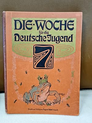 Die Woche für die Deutsche Jugend. 41. - 50. Tausend.