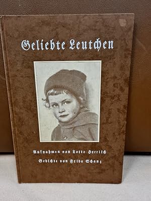 Immagine del venditore per Geliebte Leutchen. Ein Bilderbuch mit knstlerischen Lichtbildern von Lotte Herrlich und Gedichten von Frida Schanz. venduto da Antiquariat Friederichsen